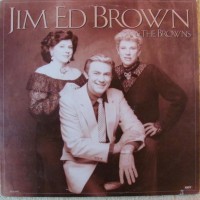 Purchase Jim Ed Brown - Jim Ed Brown & The Browns (Vinyl)