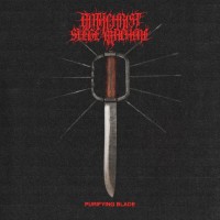 Purchase Antichrist Siege Machine - Purifying Blade