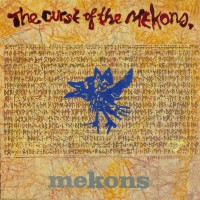 Purchase The Mekons - The Curse Of The Mekons