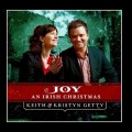 Buy Keith & Kristyn Getty - Joy, An Irish Christmas Mp3 Download