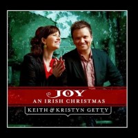 Purchase Keith & Kristyn Getty - Joy, An Irish Christmas