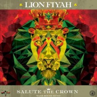 Purchase Lion Fiyah - Salute The Crown