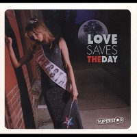 Purchase Love Saves The Day - Superstar