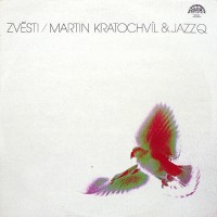 Purchase Martin Kratochvil & Jazz Q - Zvěsti (Vinyl)