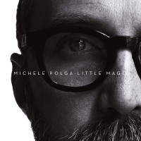 Purchase Michele Polga - Little Magic