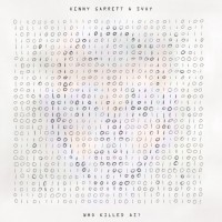 Purchase Kenny Garrett - Who Killed Ai?