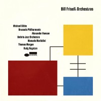 Purchase Bill Frisell - Orchestras (Live)