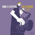 Buy Eric Alexander - Timing Is Everything Mp3 Download
