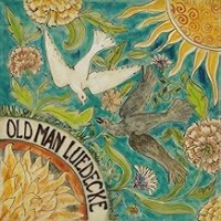 Purchase Old Man Luedecke - She Told Me Where to Go