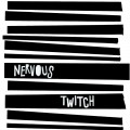 Buy Nervous Twitch - Nervous Twitch Mp3 Download