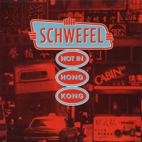 Purchase Schwefel - Hot In Hong Kong