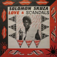 Purchase Solomon Skuza - Love And Scandals (Vinyl)