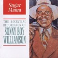 Buy Sonny Boy Williamson - Sugar Mama: The Essential Recordings Of Sonny Boy Williamson Mp3 Download