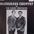 Buy The Goins Brothers - Bluegrass Country (Vinyl) Mp3 Download