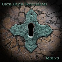Purchase Until Death Overtakes Me - Missing