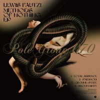 Purchase Lewis Fautzi - Methods Of Nothing (EP)