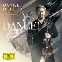 Purchase Daniel Hope & Zürcher Kammerorchester - Dance!