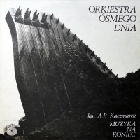 Purchase Orkiestra Osmego Dnia - Muzyka Na Koniec (Vinyl)