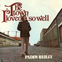 Purchase Paddy Reilly - The Town I Loved So Well (Vinyl)