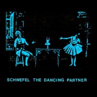 Purchase Schwefel - The Dancing Partner (Vinyl)