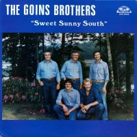 Purchase The Goins Brothers - Sweet Sunny South (Vinyl)