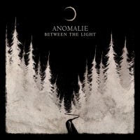 Purchase Anomalie - Between The Light