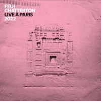Purchase Feu! Chatterton - Live À Paris 2022