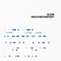 Purchase Slom - Weather Report