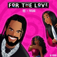 Purchase Dave East & Scram Jones - For The Love