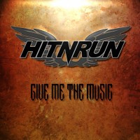 Purchase Hit'n'run - Give Me The Music (EP)