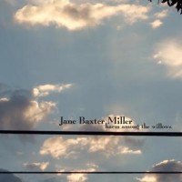 Purchase Jane Baxter Miller - Harm Among The Willows