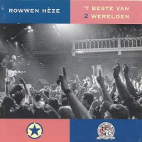 Purchase Rowwen Hèze - 't Beste Van 2 Werelden CD2