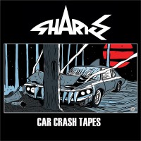 Purchase Sharks - Car Crash Tapes