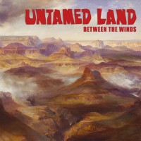 Purchase Untamed Land - Between The Winds