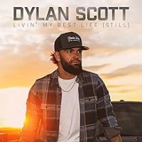 Purchase Dylan Scott - Livin' My Best Life Still