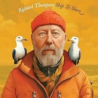 Purchase Richard Thompson - Ship To Shore
