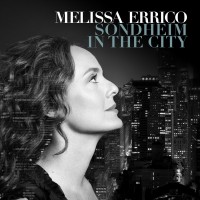 Purchase Melissa Errico - Soundheim in the City