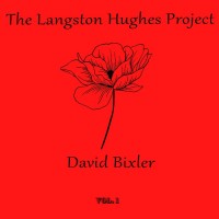 Purchase David Bixler - The Langston Hughes Project Vol. 1