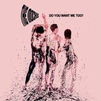 Purchase The Mocks - Do You Want Me Too?