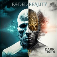 Purchase Faeded Reality - Dark Times