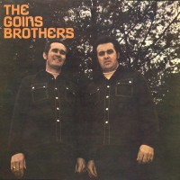 Purchase The Goins Brothers - The Goins Brothers (Vinyl)