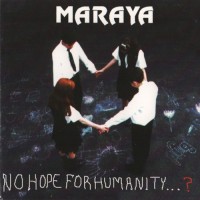 Purchase Wicked Maraya - No Hope For Humanity...?