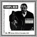 Buy Tampa Red - Complete Recorded Works In Chronological Order Vol. 10: 16 June 1938 To 8 November 1939 Mp3 Download