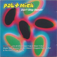 Purchase Pat & Mick - Don't Stop Dancin'