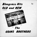 Buy The Goins Brothers - Bluegrass Hits Old And New (Vinyl) Mp3 Download