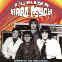 Purchase VA - A Lethal Dose Of Hard Psych (Authentic Way Cool Sixties Artefacts)