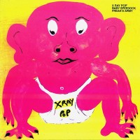 Purchase X-Ray Pop - Baby Speedock Freak's Army / Cosmofuzz Ballroom CD1