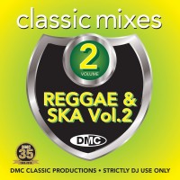 Purchase VA - DMC Classic Mixes: Reggae & Ska Vol. 2