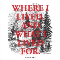 Purchase Scott Orr - Where I Lived, And What I Lived For