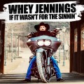 Buy Whey Jennings - If It Wasn't For The Sinnin' (EP) Mp3 Download